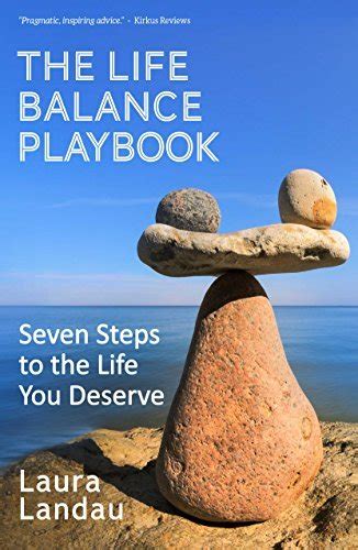 the life balance playbook seven steps to the life you deserve Epub